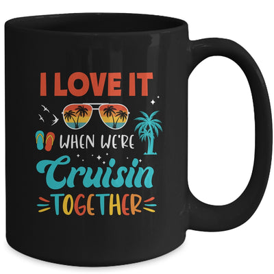 Cruise Ship Vacation Friends Buddies Couples Girl I Love It Mug | siriusteestore