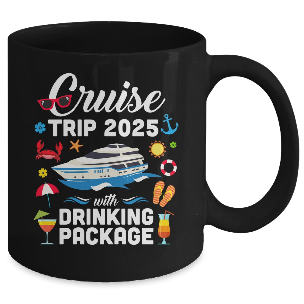 Cruise Squad 2025 Cruise Trip Drinking Package Mug | siriusteestore