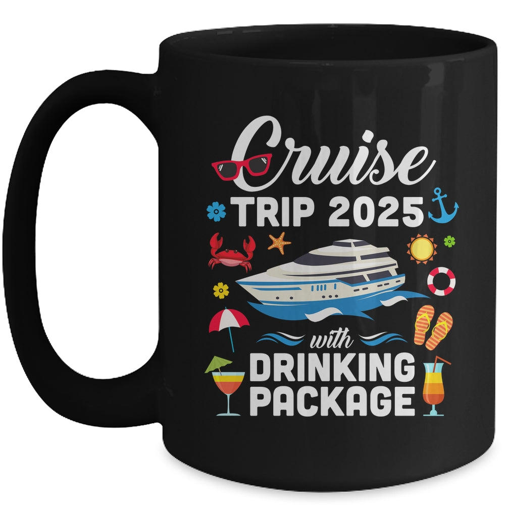 Cruise Squad 2025 Cruise Trip Drinking Package Mug | siriusteestore