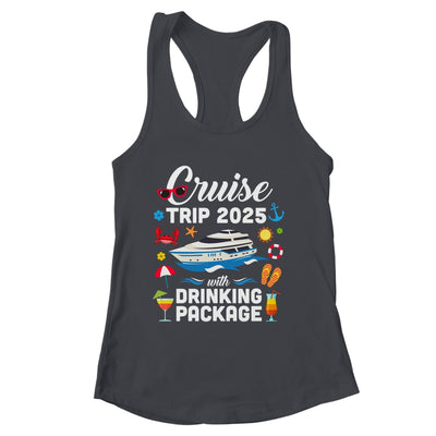 Cruise Squad 2025 Cruise Trip Drinking Package Shirt & Tank Top | siriusteestore