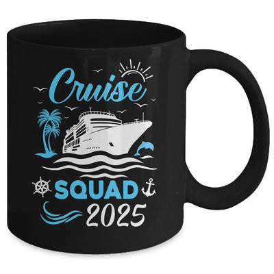 Cruise Squad 2025 Matching Family Vacation Family Cruise Mug | siriusteestore