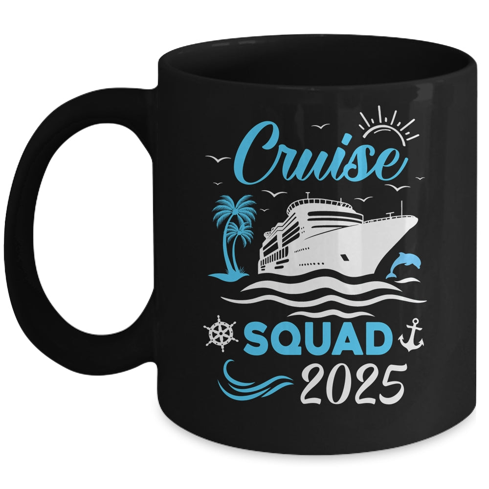 Cruise Squad 2025 Matching Family Vacation Family Cruise Mug | siriusteestore