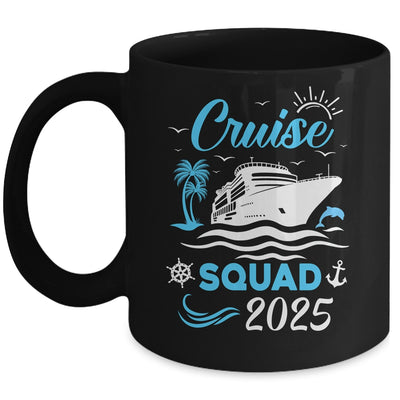 Cruise Squad 2025 Matching Family Vacation Family Cruise Mug | siriusteestore