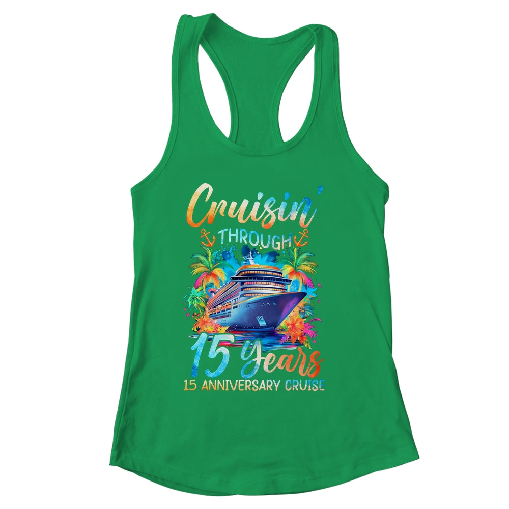 Cruisin Through 15 Years 15th Anniversary Cruise Trip Couple Shirt & Tank Top | siriusteestore