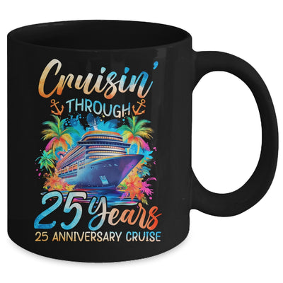 Cruisin Through 25 Years 25th Anniversary Cruise Trip Couple Mug | siriusteestore