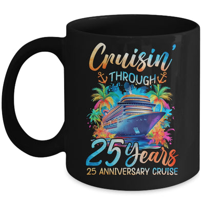 Cruisin Through 25 Years 25th Anniversary Cruise Trip Couple Mug | siriusteestore