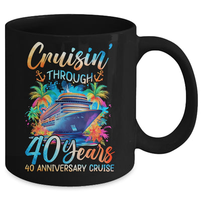 Cruisin Through 40 Years 40th Anniversary Cruise Trip Couple Mug | siriusteestore