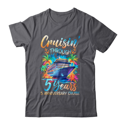 Cruisin Through 5 Years 5th Anniversary Cruise Trip Couple Shirt & Tank Top | siriusteestore