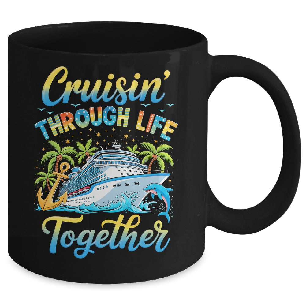 Cruisin Through Life Together Husband And Wife Cruise Couple Mug | siriusteestore