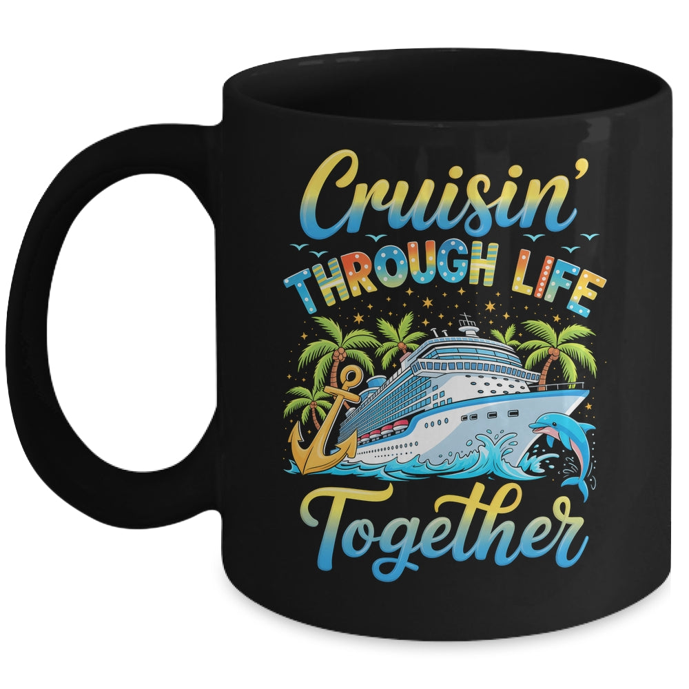 Cruisin Through Life Together Husband And Wife Cruise Couple Mug | siriusteestore