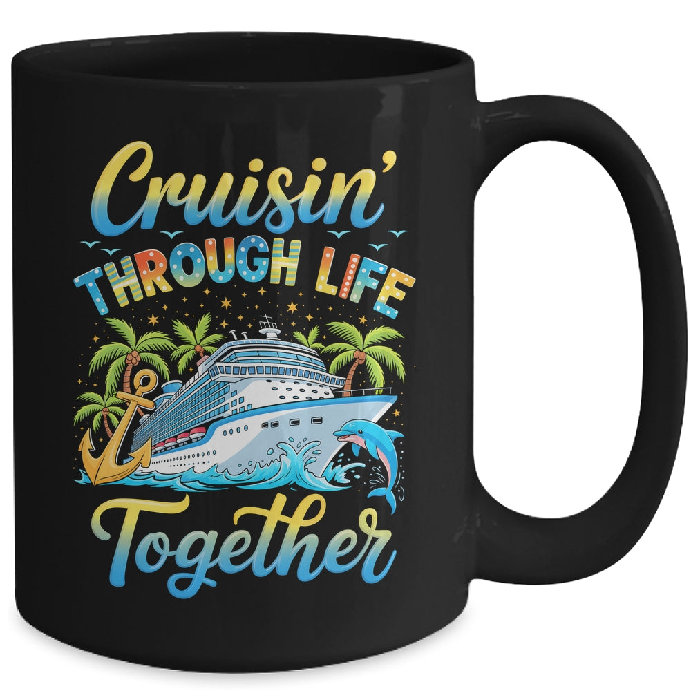 Cruisin Through Life Together Husband And Wife Cruise Couple Mug | siriusteestore