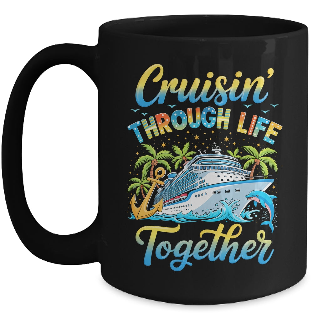 Cruisin Through Life Together Husband And Wife Cruise Couple Mug | siriusteestore