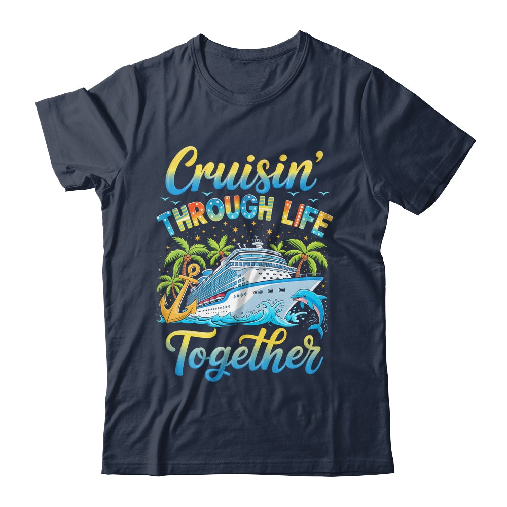 Cruisin Through Life Together Husband And Wife Cruise Couple Shirt & Tank Top | siriusteestore