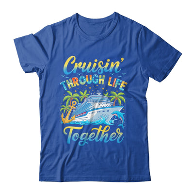 Cruisin Through Life Together Husband And Wife Cruise Couple Shirt & Tank Top | siriusteestore