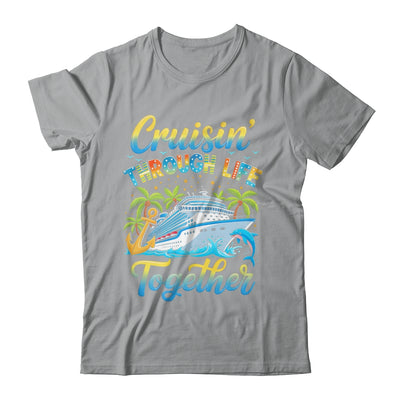 Cruisin Through Life Together Husband And Wife Cruise Couple Shirt & Tank Top | siriusteestore