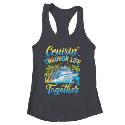 Cruisin Through Life Together Husband And Wife Cruise Couple Shirt & Tank Top | siriusteestore
