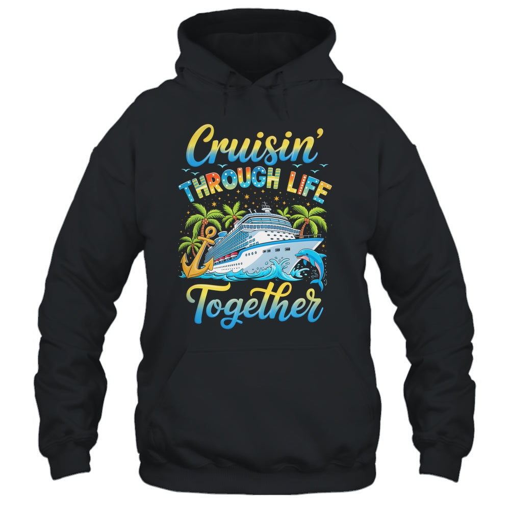 Cruisin Through Life Together Husband And Wife Cruise Couple Shirt & Tank Top | siriusteestore