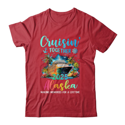 Cruisin' Together Alaska 2025 Family Cruise Vacation Shirt & Hoodie | siriusteestore