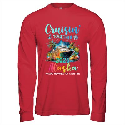 Cruisin' Together Alaska 2025 Family Cruise Vacation Shirt & Hoodie | siriusteestore