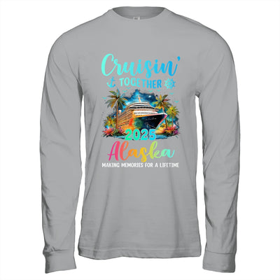 Cruisin' Together Alaska 2025 Family Cruise Vacation Shirt & Hoodie | siriusteestore