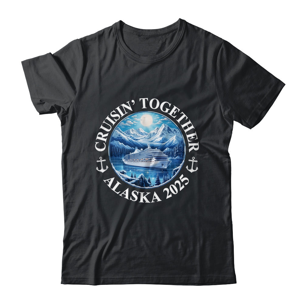 Cruisin' Together Alaska 2025 Matching Family Group Shirt & Tank Top | siriusteestore