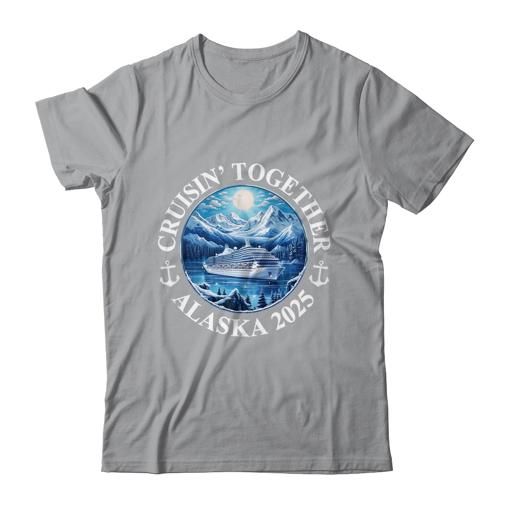 Cruisin' Together Alaska 2025 Matching Family Group Shirt & Tank Top | siriusteestore