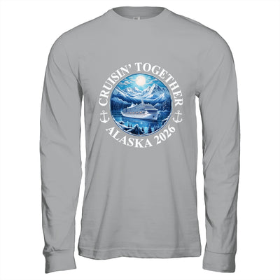 Cruisin' Together Alaska 2026 Matching Family Group Shirt & Hoodie | siriusteestore