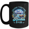 Cruisin Together Alaska Family Friend Alaska Cruise 2025 Mug | siriusteestore