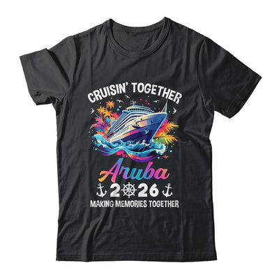 Cruisin Together Aruba Vacation Beach 2026 Memories Squad Shirt & Tank Top | siriusteestore