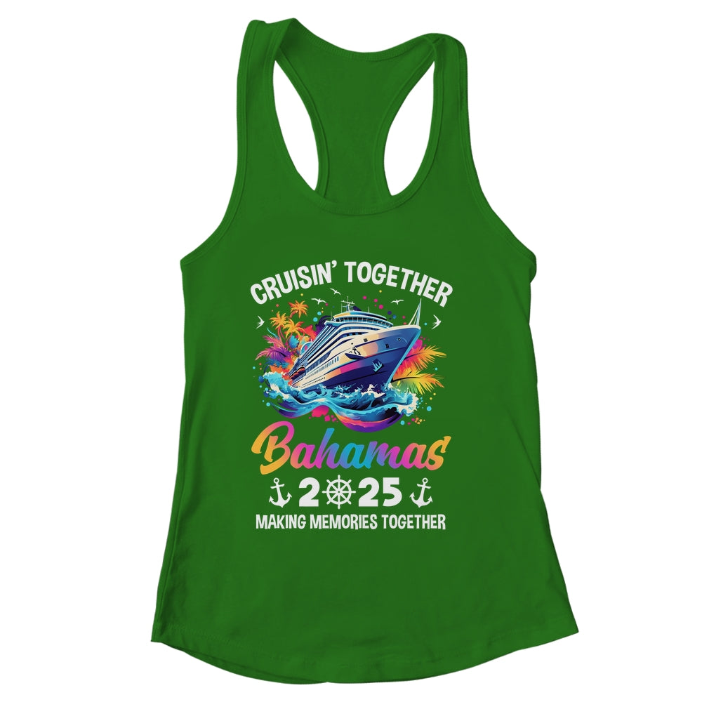 Cruisin Together Bahamas Vacation Beach 2025 Memories Squad Shirt & Tank Top | siriusteestore
