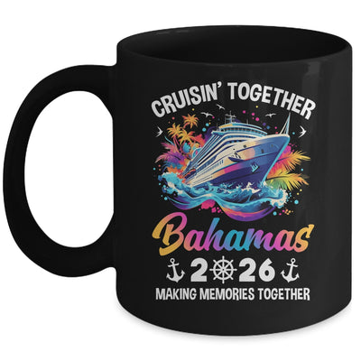 Cruisin Together Bahamas Vacation Beach 2026 Memories Squad Mug | siriusteestore