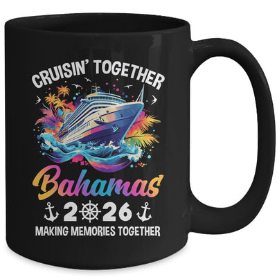 Cruisin Together Bahamas Vacation Beach 2026 Memories Squad Mug | siriusteestore