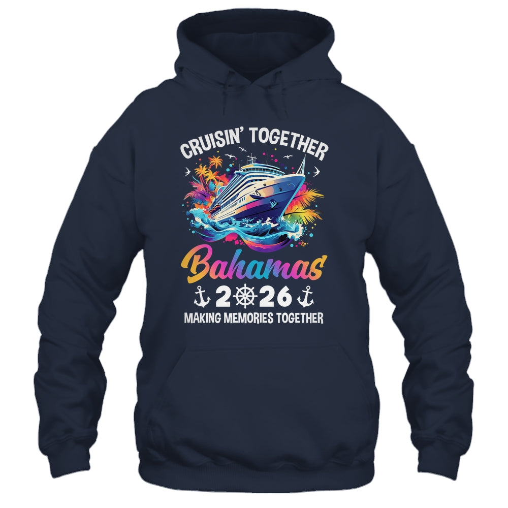 Cruisin Together Bahamas Vacation Beach 2026 Memories Squad Shirt & Tank Top | siriusteestore