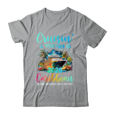 Cruisin' Together Caribbean 2026 Family Cruise Vacation Shirt & Tank Top | siriusteestore