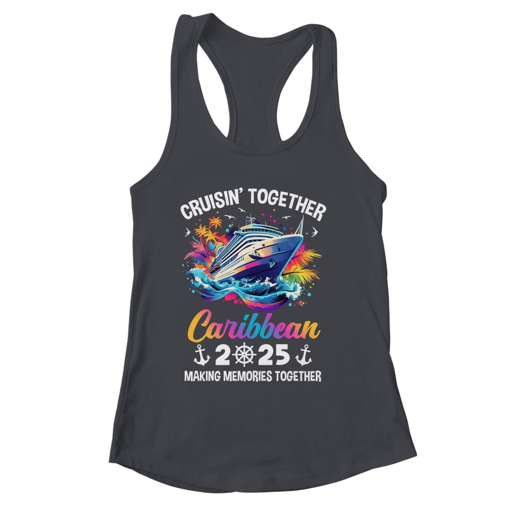 Cruisin Together Caribbean Vacation Beach 2025 Memories Squad Shirt & Tank Top | siriusteestore