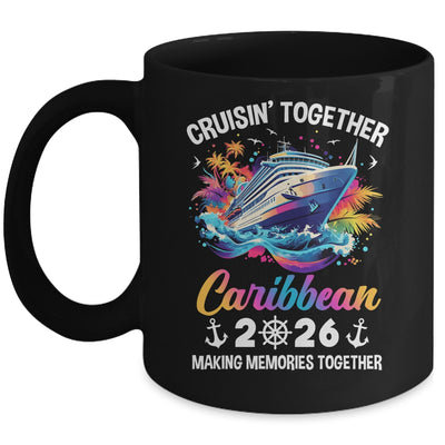 Cruisin Together Caribbean Vacation Beach 2026 Memories Squad Mug | siriusteestore