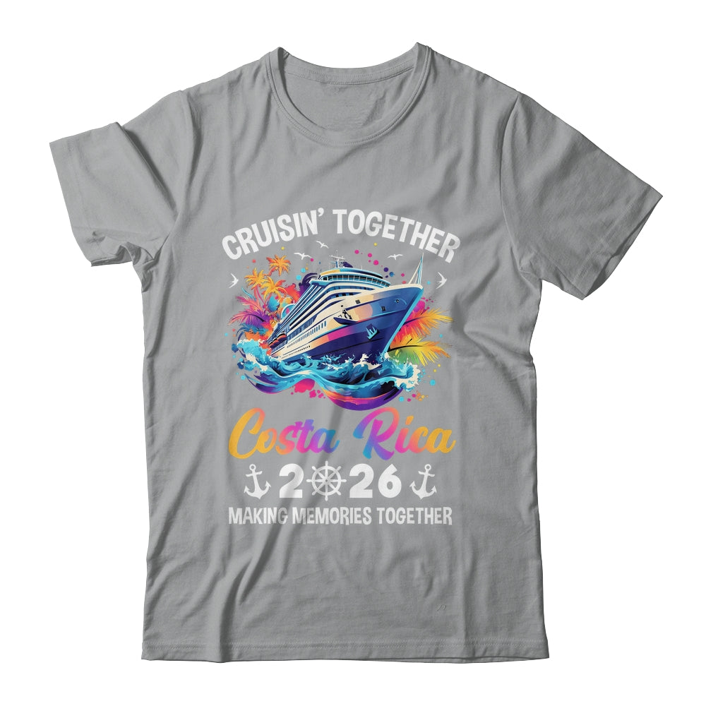 Cruisin Together Costa Rica Vacation Beach 2026 Memories Squad Shirt & Tank Top | siriusteestore