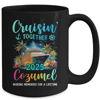 Cruisin' Together Cozumel 2025 Family Cruise Vacation Mug | siriusteestore