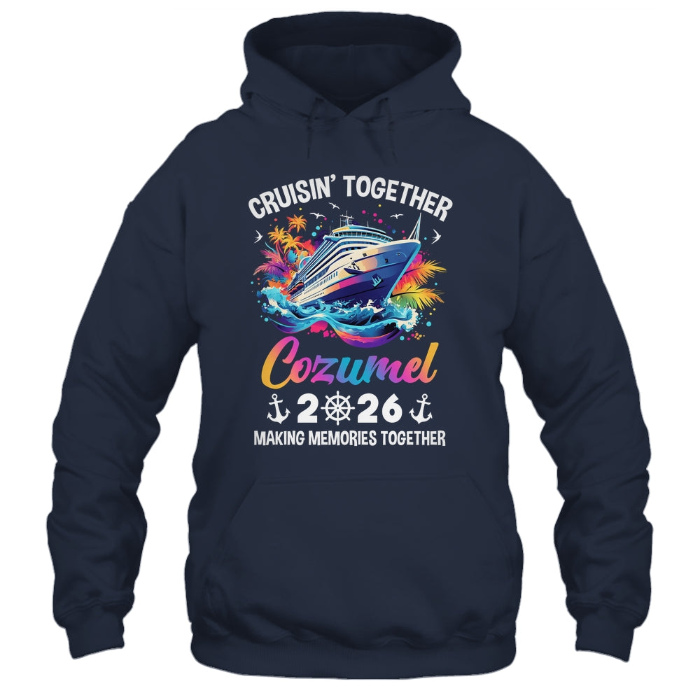 Cruisin Together Cozumel Vacation Beach 2026 Memories Squad Shirt & Tank Top | siriusteestore