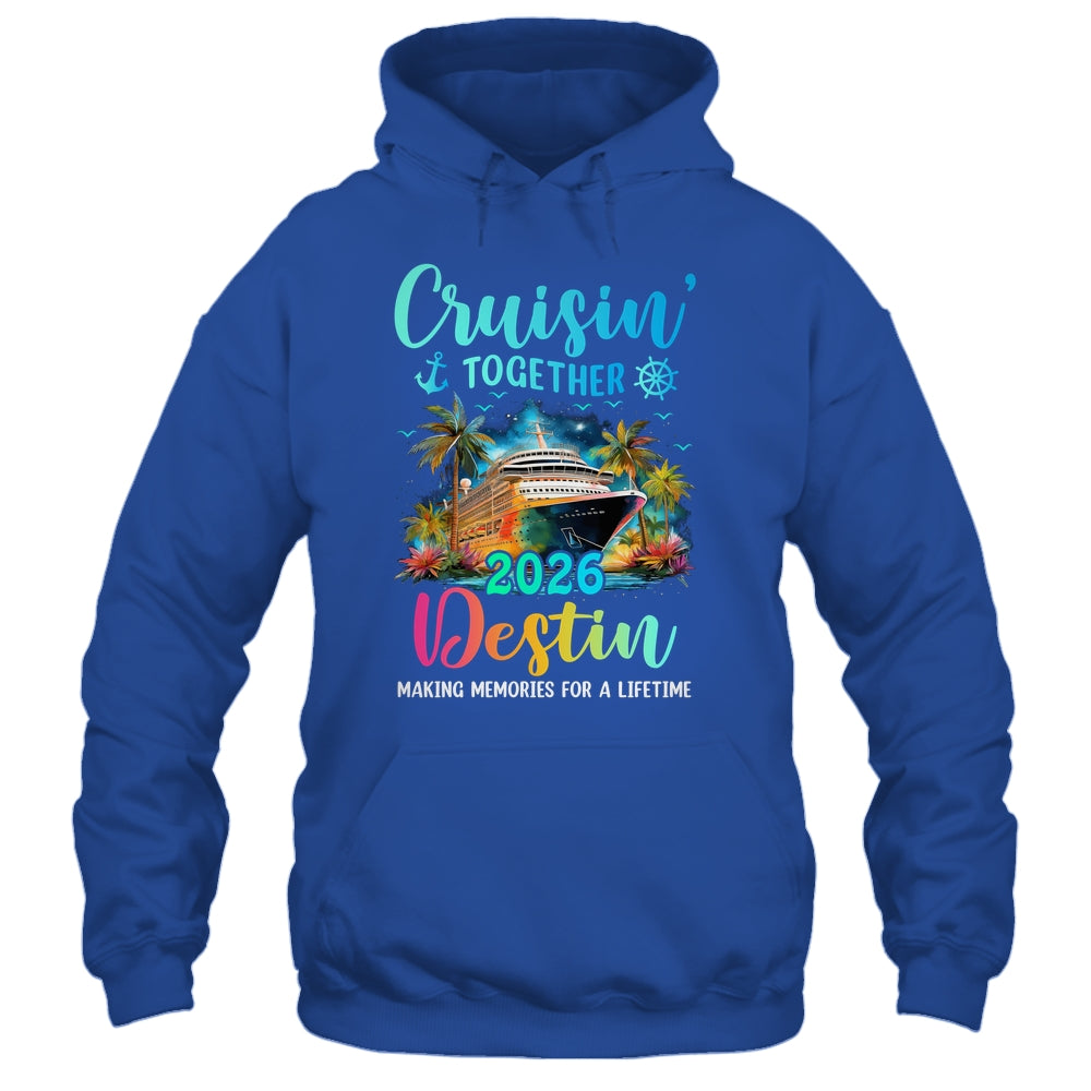 Cruisin' Together Destin 2026 Family Cruise Vacation Shirt & Tank Top | siriusteestore