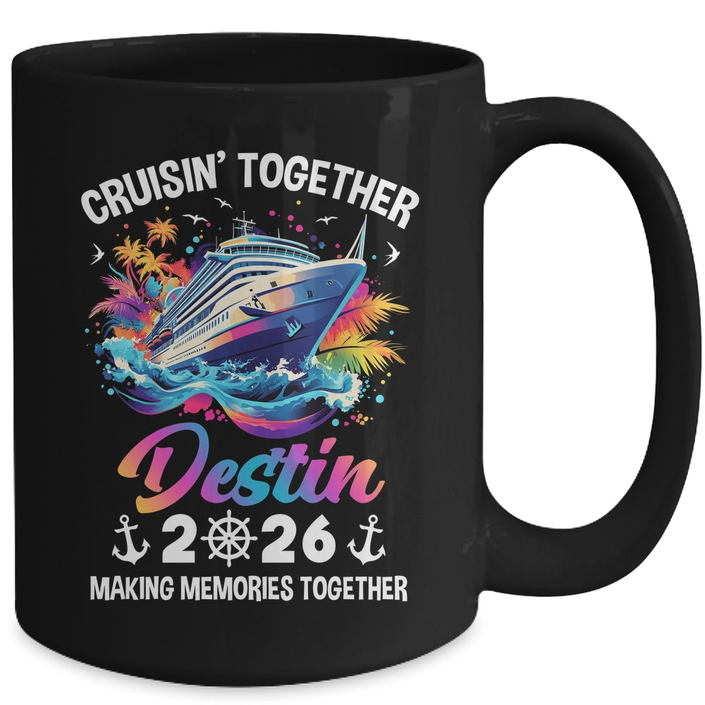 Cruisin Together Destin Vacation Beach 2026 Memories Squad Mug | siriusteestore