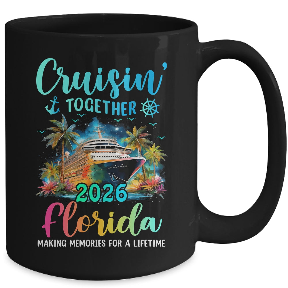 Cruisin' Together Florida 2026 Family Cruise Vacation Mug | siriusteestore