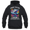 Cruisin Together Hawaii Vacation Beach 2025 Memories Squad Shirt & Tank Top | siriusteestore