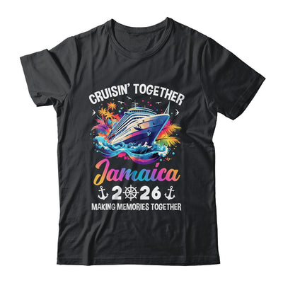 Cruisin Together Jamaica Vacation Beach 2026 Memories Squad Shirt & Tank Top | siriusteestore