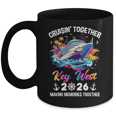Cruisin Together Key West Vacation Beach 2026 Memories Squad Mug | siriusteestore