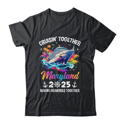 Cruisin Together Maryland Vacation Beach 2025 Memories Squad Shirt & Tank Top | siriusteestore