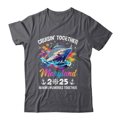 Cruisin Together Maryland Vacation Beach 2025 Memories Squad Shirt & Tank Top | siriusteestore