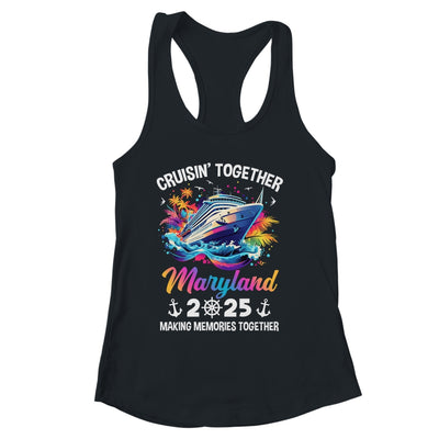 Cruisin Together Maryland Vacation Beach 2025 Memories Squad Shirt & Tank Top | siriusteestore