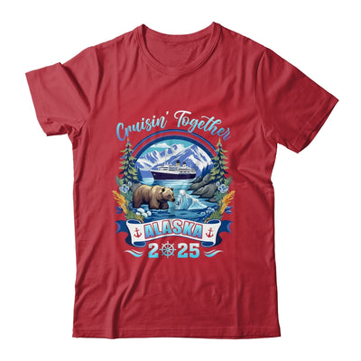 Cruisin Together Matching Family Friends Alaska Cruise 2025 Shirt & Hoodie | siriusteestore
