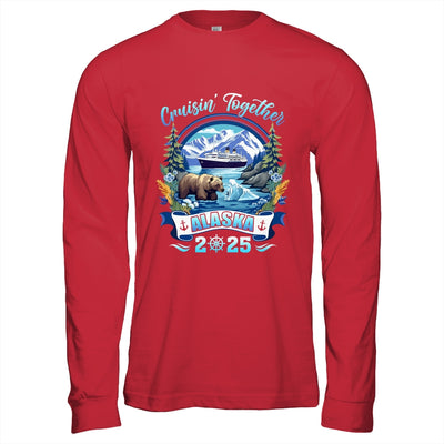 Cruisin Together Matching Family Friends Alaska Cruise 2025 Shirt & Hoodie | siriusteestore
